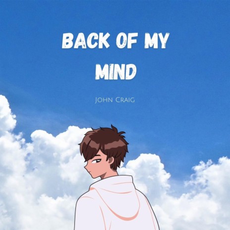 Back of my Mind | Boomplay Music
