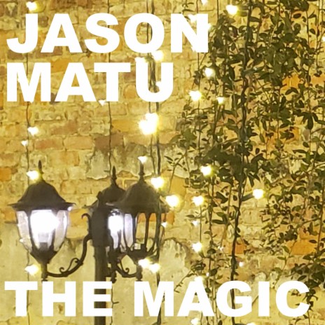 The Magic | Boomplay Music