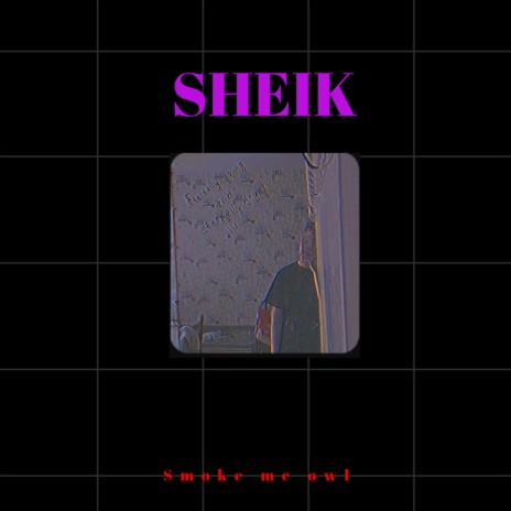 SHEIK | Boomplay Music