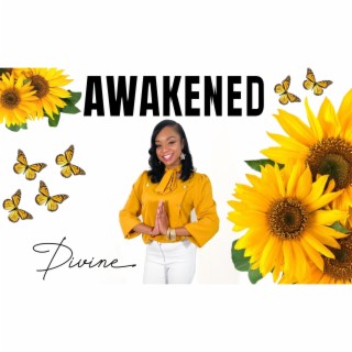 AWAKENED