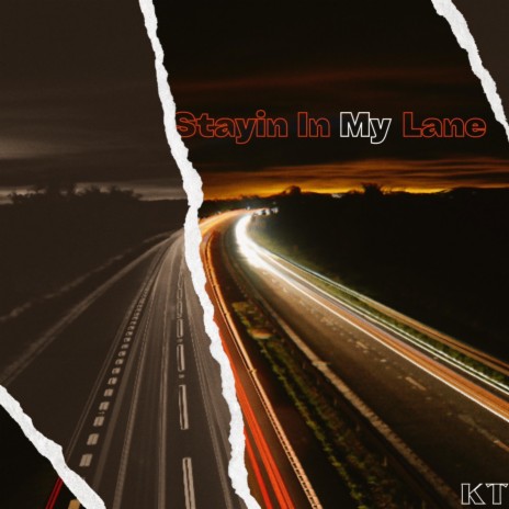 Stayin In My Lane | Boomplay Music