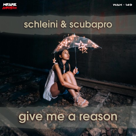 give me a reason ft. ScubaPro | Boomplay Music
