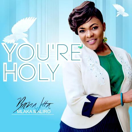 You're Holy | Boomplay Music