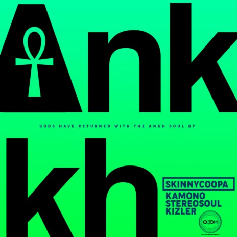 Ankkh ft. Kamono StereoSoul Kizler