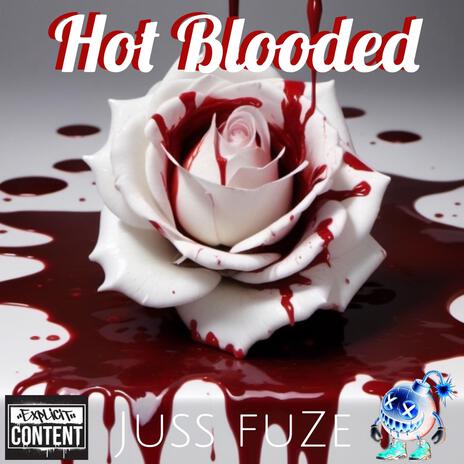 Hot Blooded | Boomplay Music