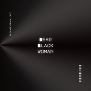 Dear Black Woman lyrics | Boomplay Music