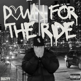 DOWN FOR THE RIDE lyrics | Boomplay Music