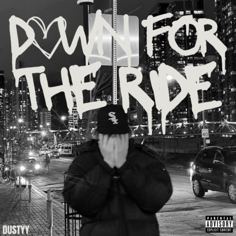 DOWN FOR THE RIDE | Boomplay Music