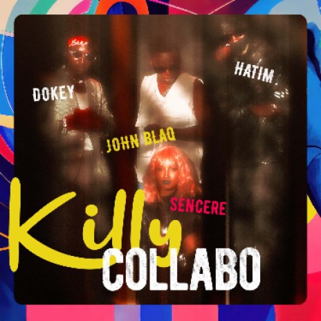 Killy Collabo | Boomplay Music