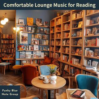 Comfortable Lounge Music for Reading