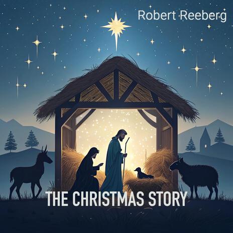 The Christmas story | Boomplay Music