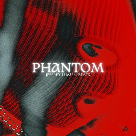 PHANTOM | Boomplay Music