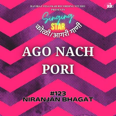 AGO NACH PORI | Boomplay Music