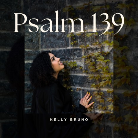 Psalm 139 | Boomplay Music