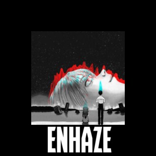 Enhaze