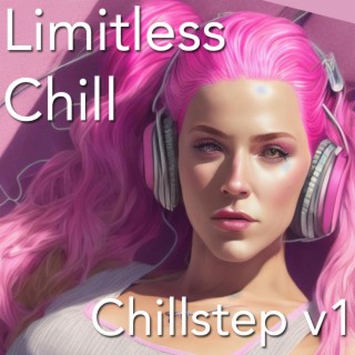 Chillstep for Relaxation