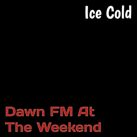Dawn FM AT The Weeknd | Boomplay Music