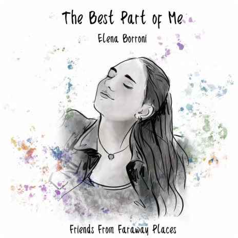 The Best Part of Me ft. Friends From Faraway Places | Boomplay Music