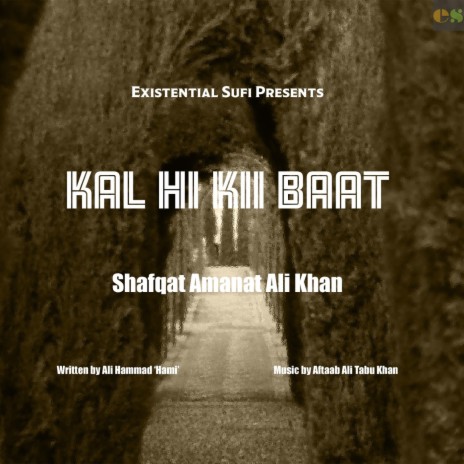 Kal Hi Kii Baat | Boomplay Music