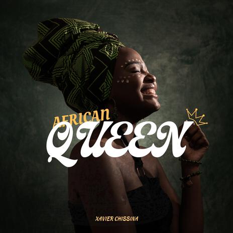 African Queen | Boomplay Music