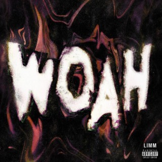 Woah lyrics | Boomplay Music