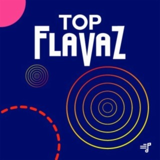 Top Flavaz