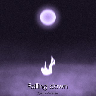 Falling down