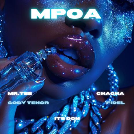 MPOA ft. Mr.Tee, Gody Tennor & Fidel Rayd | Boomplay Music