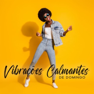 Vibrações Calmantes de Domingo: Smooth Chill Jazz para Explodir sua Mente, Música Instrumental de Humor Positivo