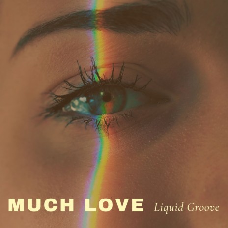 Much Love | Boomplay Music