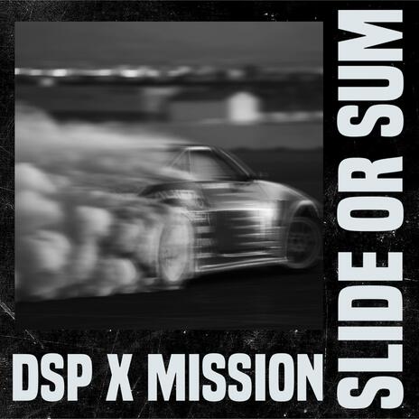 Slide Or Sum ft. Mission | Boomplay Music