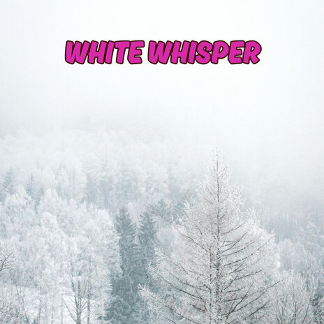 White Whisper | Boomplay Music