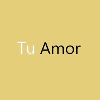 Tu Amor