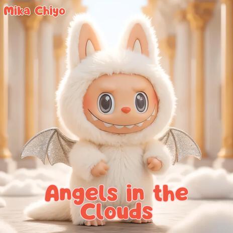 Angels in the Clouds | Boomplay Music