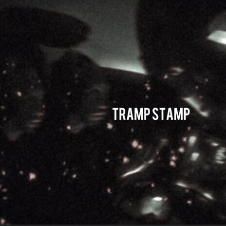 Trampstamp | Boomplay Music