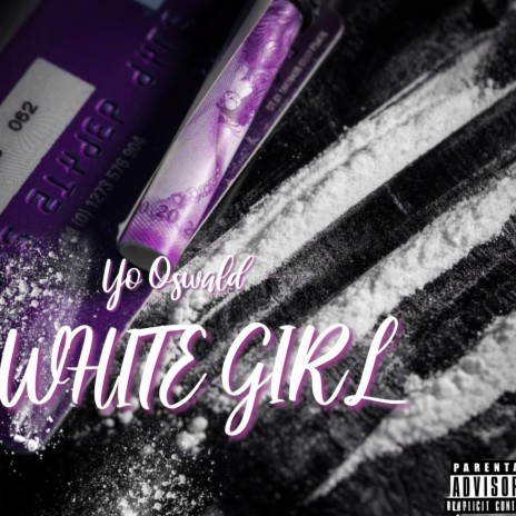WHITE GIRL | Boomplay Music