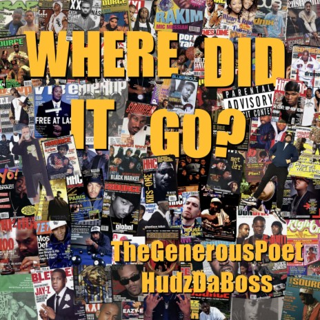 Where Did It Go? ft. TheGenerousPoet | Boomplay Music