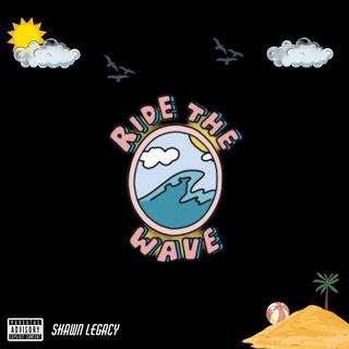 Ride The Wave lyrics | Boomplay Music