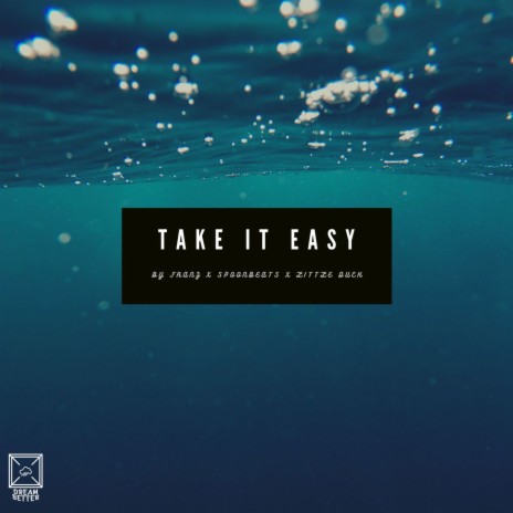 Take It Easy ft. SpoonBeats & little duck | Boomplay Music