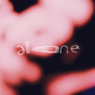 alone lyrics | Boomplay Music