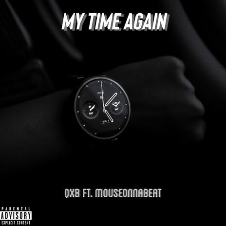 My Time Again | Boomplay Music