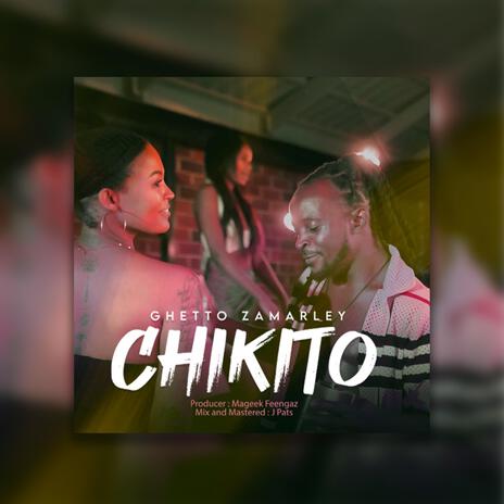 CHIKITO | Boomplay Music