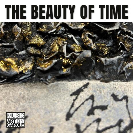 The Beauty of Time | Boomplay Music