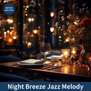 Night Breeze Jazz Melody