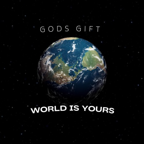 The World Is Yours | Boomplay Music