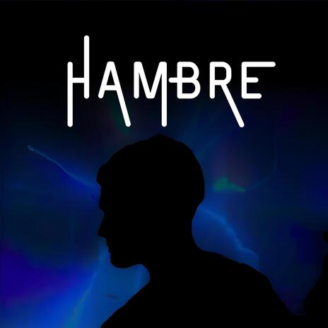 Hambre | Boomplay Music