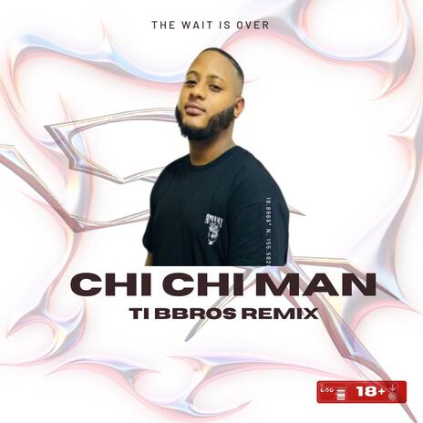 CHI CHI MAN | Boomplay Music