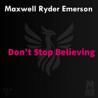 Don’t Stop Believing (EDM) lyrics | Boomplay Music