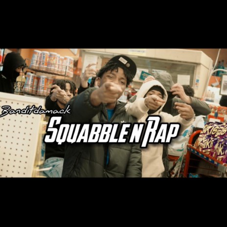 Squabble N Rap