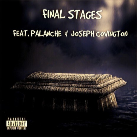 Final $tages ft. Palanche & Joseph Covington | Boomplay Music